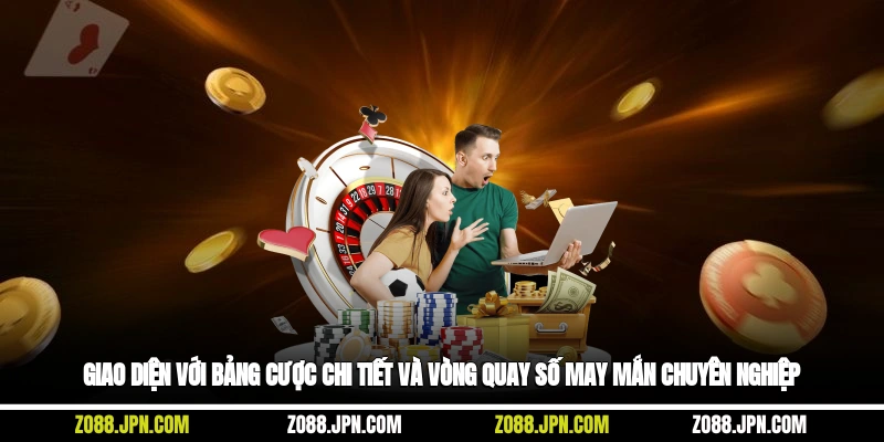 Giao diện với bảng cược chi tiết và vòng quay số may mắn chuyên nghiệp