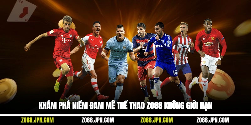 Khám phá niềm đam mê thể thao Zo88 không giới hạn